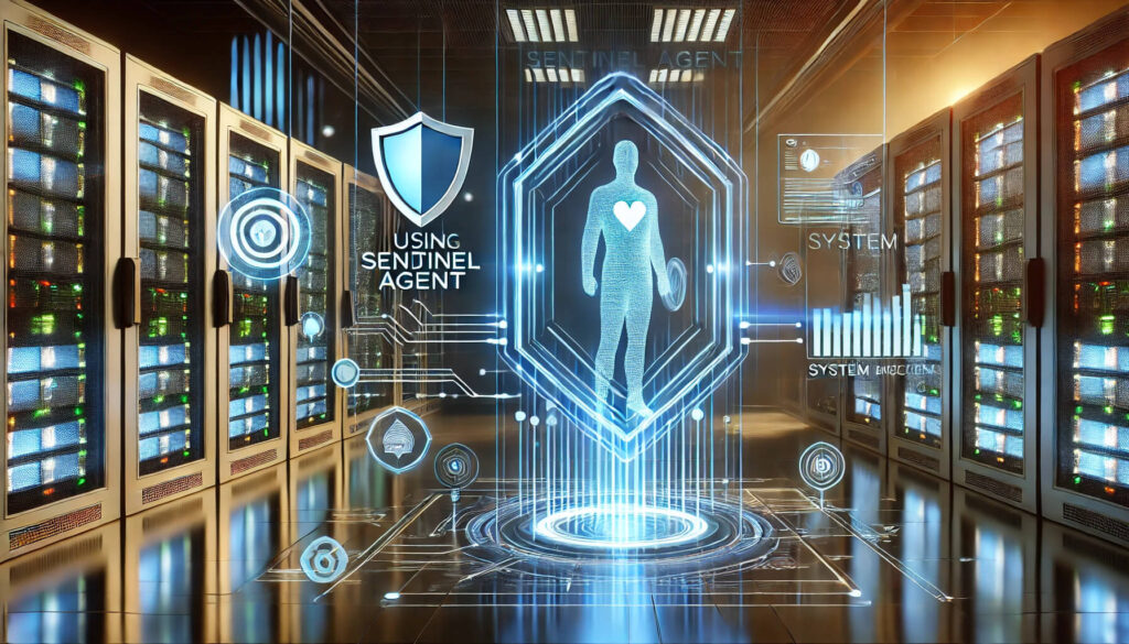 Why Do You Need Sentinel Agent