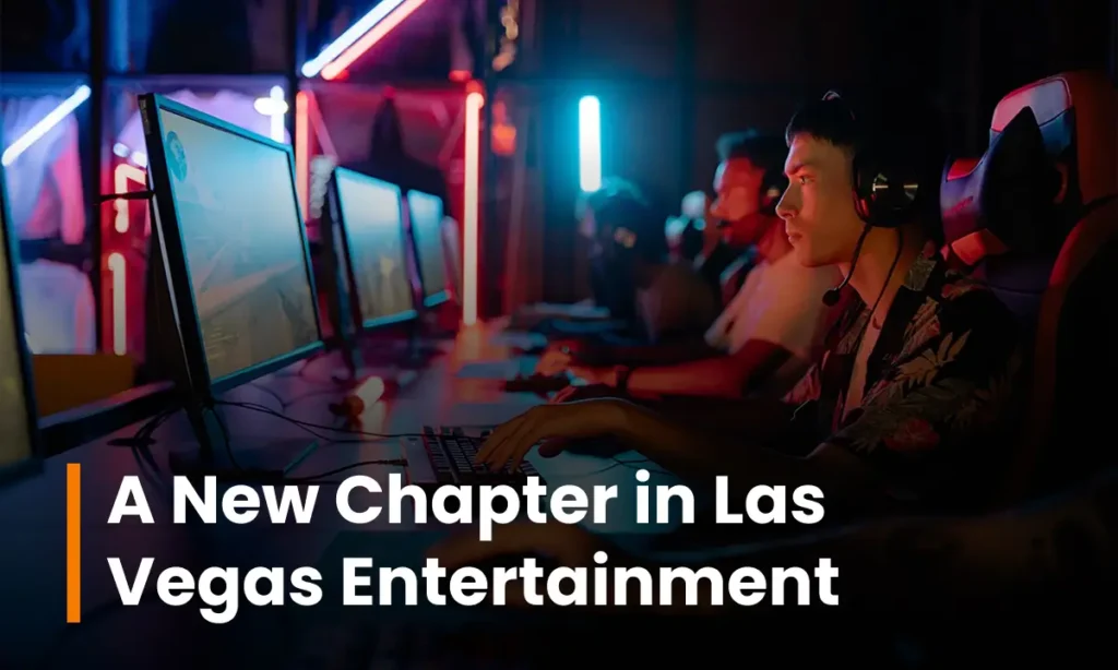 A New Chapter in Las Vegas Entertainment