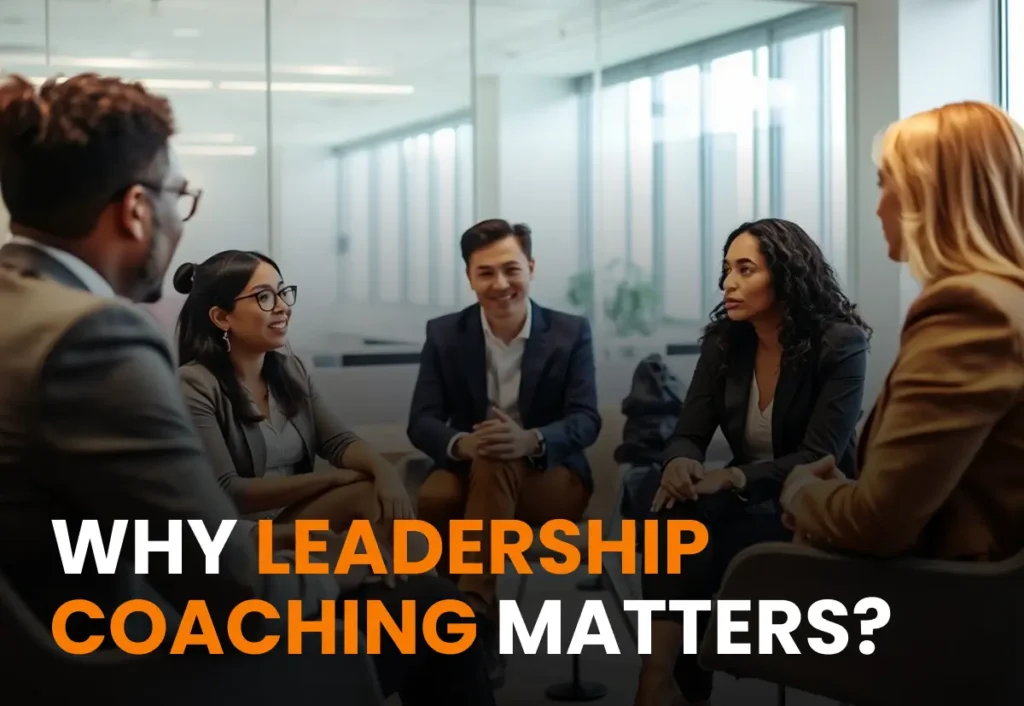 Why Leadership Coaching Matters