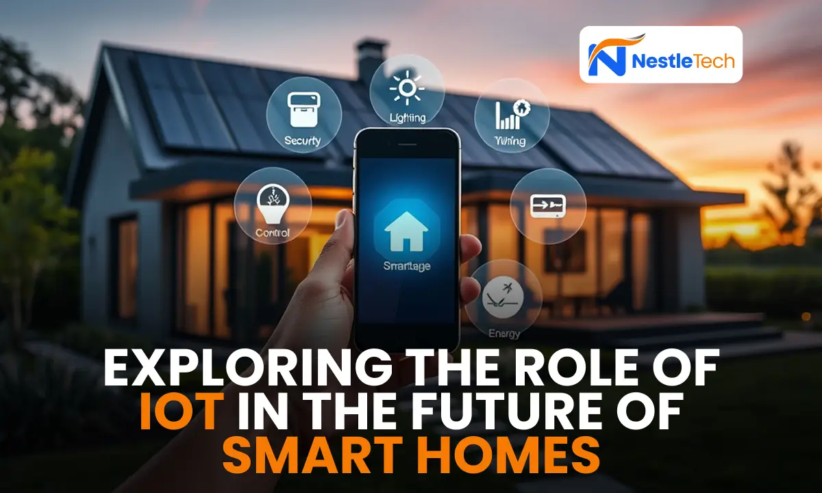 Exploring the Role of IoT in the Future of Smart Homes